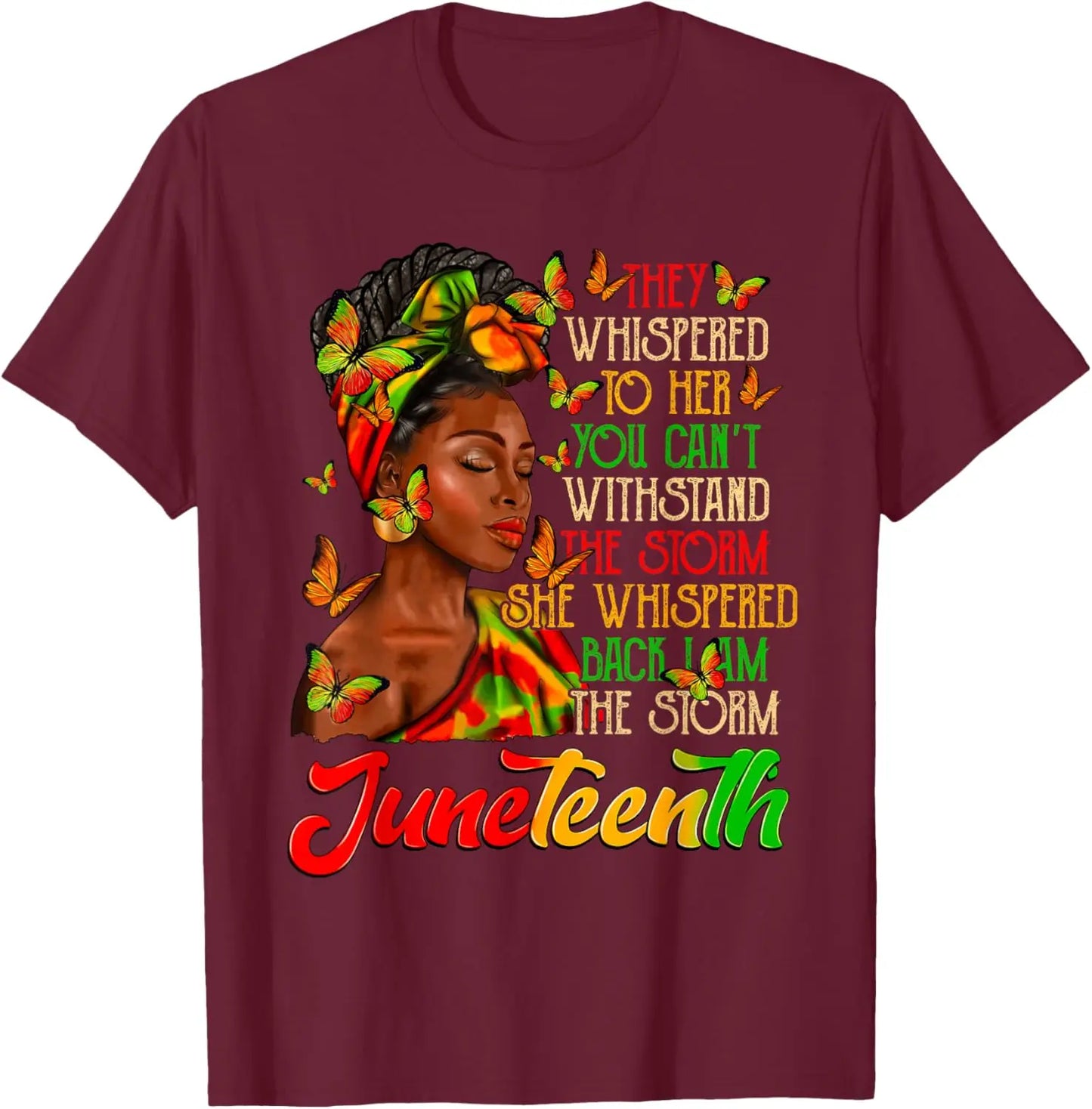 "Juneteenth Black Queen I Am The Storm" Print T Shirts Men Women Black American Feedom 1865 Juneteenth Tees  Gifts