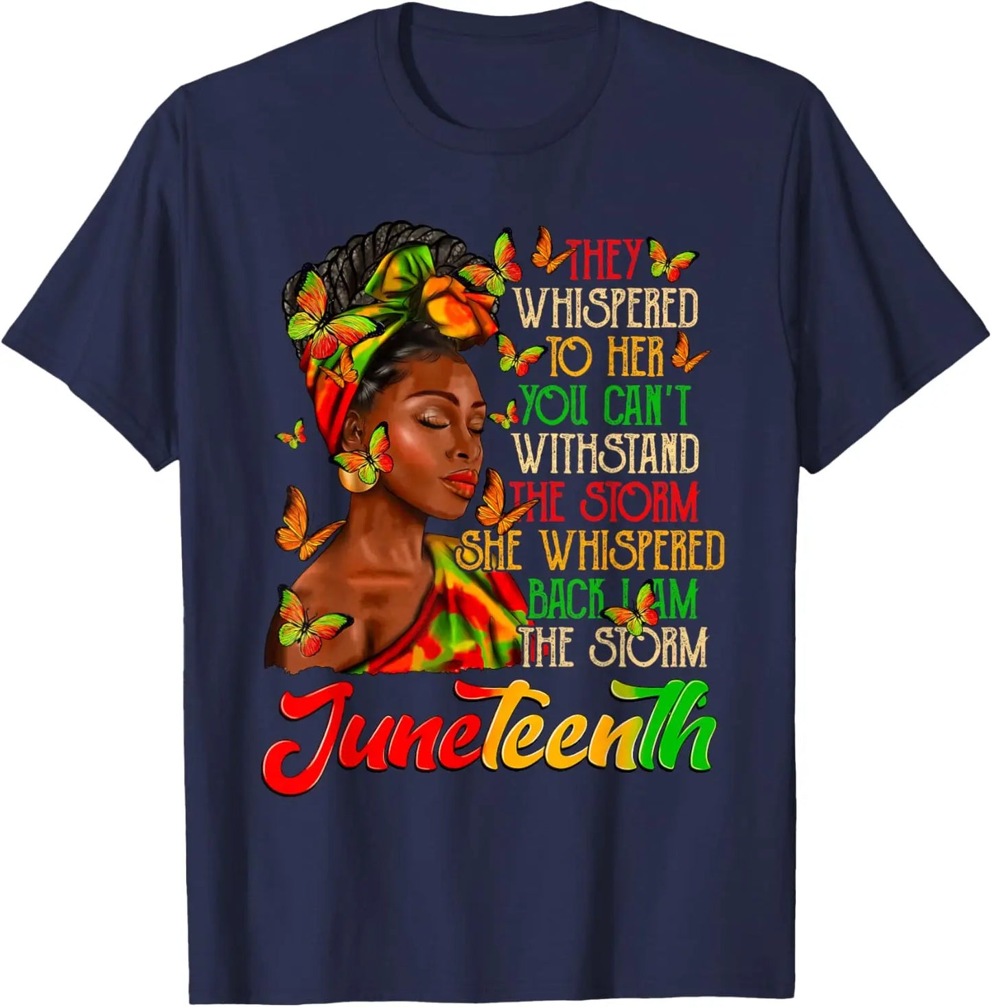 "Juneteenth Black Queen I Am The Storm" Print T Shirts Men Women Black American Feedom 1865 Juneteenth Tees  Gifts