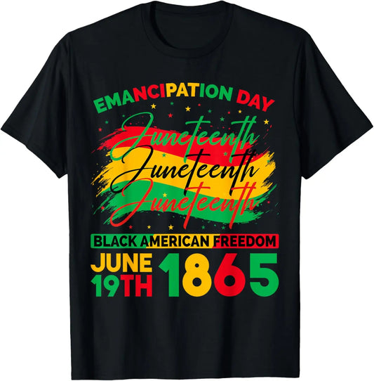 "Juneteenth 1865 Black American Freedom" Emancipation Day T-Shirt Men Women Fashion June 19th Celebration Tees Gifts