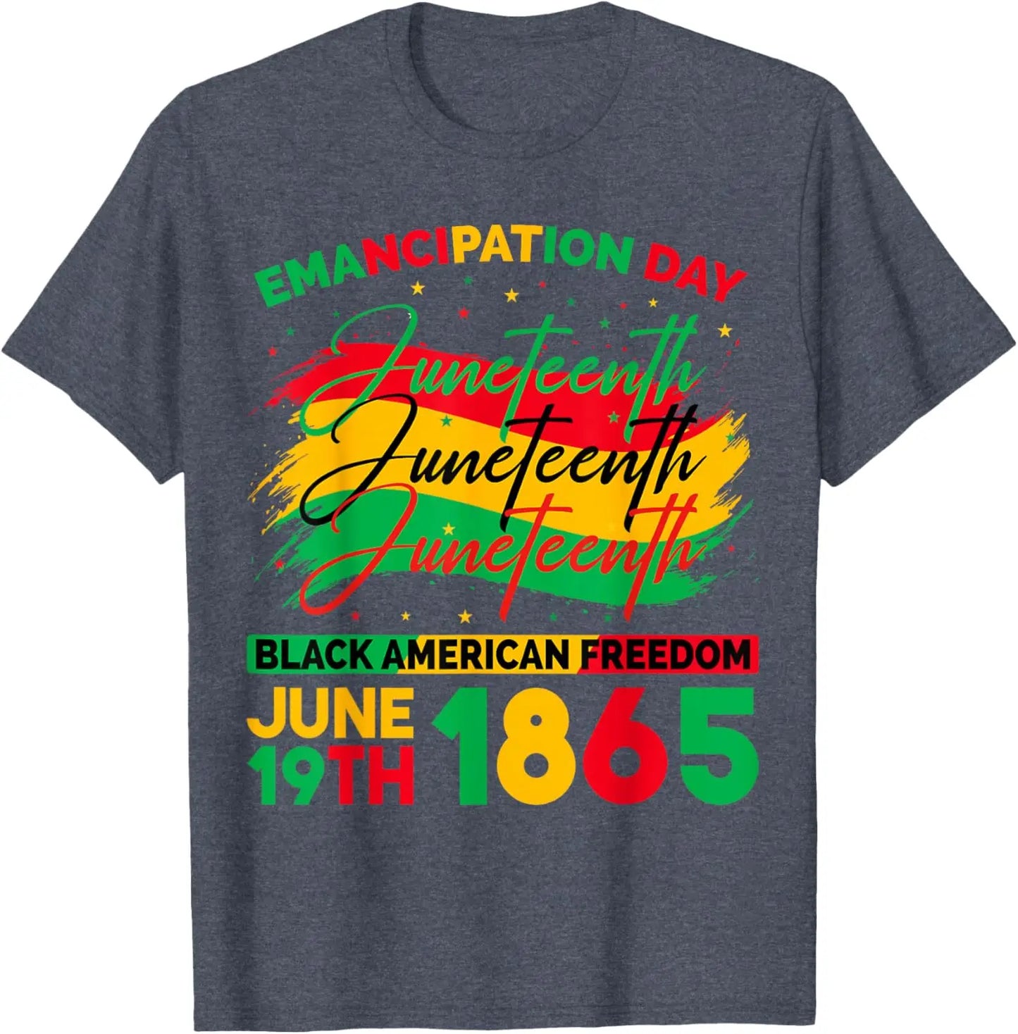 "Juneteenth 1865 Black American Freedom" Emancipation Day T-Shirt Men Women Fashion June 19th Celebration Tees Gifts